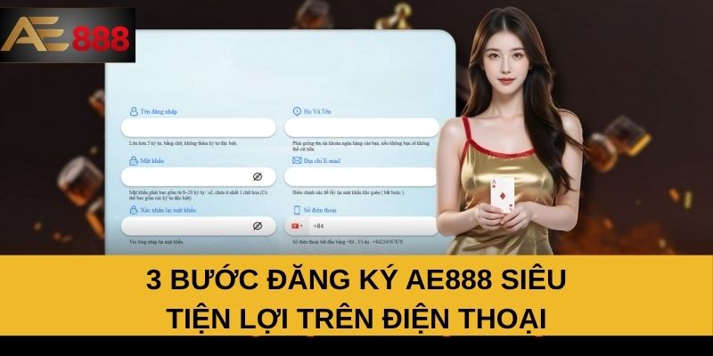 3 bước đăng ký AE888 siêu tiện lợi trên điện thoại