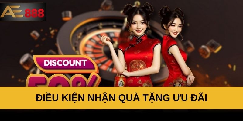 Điều kiện nhận quà tặng ưu đãi